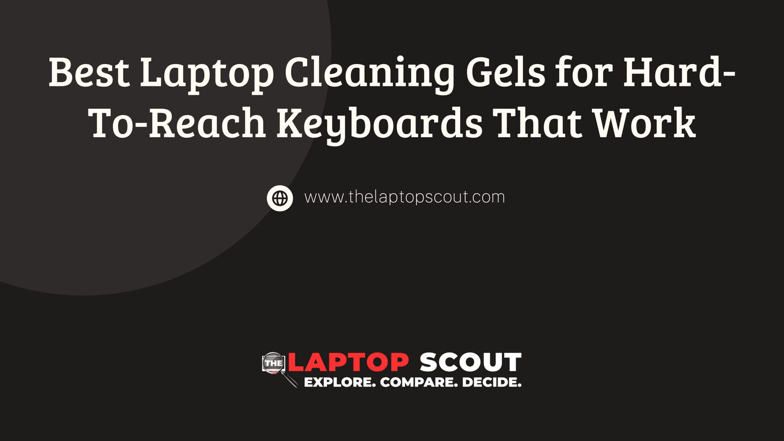 Best Laptop Cleaning Gels for Hard-To-Reach Keyboards That Work 1 Best Laptop Cleaning Gels for Hard To Reach Keyboards That Work